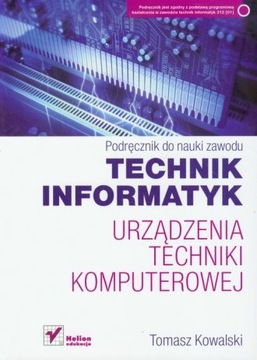Urządzenia techniki komputrowej Technik informatyk
