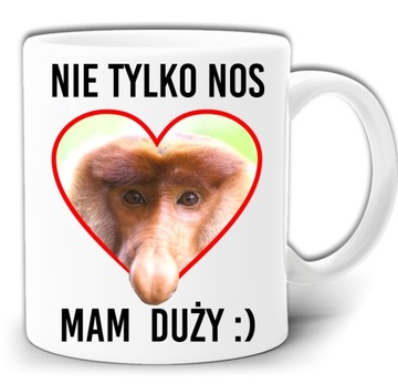 NOSACZ NIE TYLKO NOS MAM DUŻY KUBEK +PUDEŁKO GW211