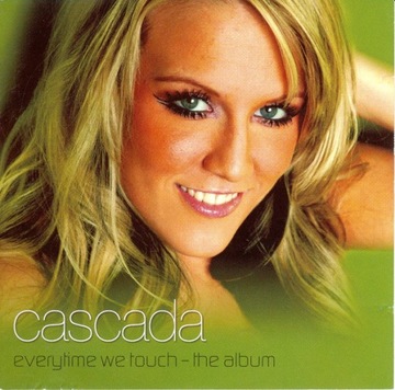 Cascada – Everytime We Touch - The Album NOWA