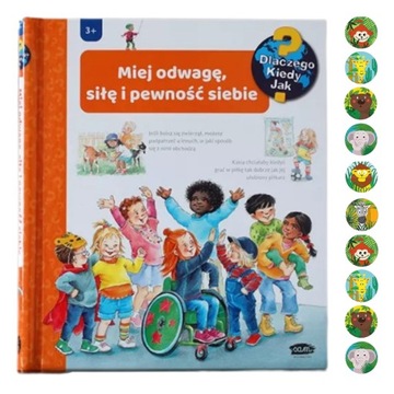 MIEJ ODWAGĘ SIŁĘ I PEWNOŚĆ SIEBIE Dlaczego kiedy jak ? wydawnictwo SAM