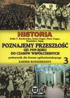 Poznajemy przeszłość od 1939 do czasów współczesny