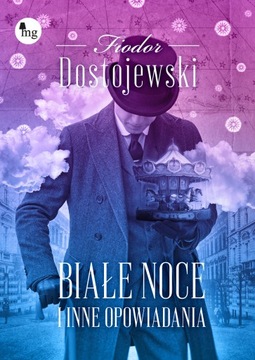 Białe noce i inne opowiadania Fiodor Dostojewski