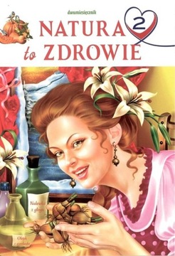 NATURA TO ZDROWIE T.2 PRACA ZBIOROWA