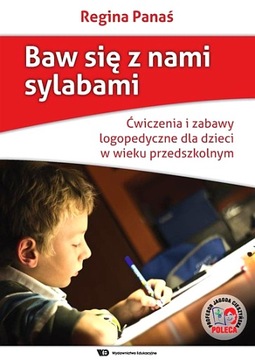 BAW SIĘ Z NAMI SYLABAMI. ĆWICZENIA I ZABAWY...WE