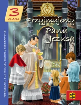 Przyjmujemy Pana Jezusa