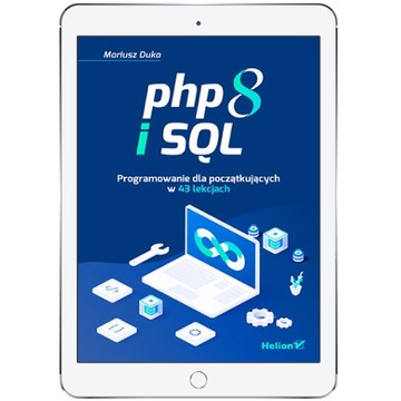 PHP 8 i SQL. Programowanie dla początkujących w 43