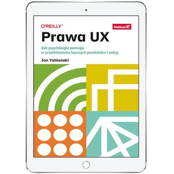 Prawa UX. Jak psychologia pomaga w projektowaniu