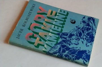 Горы такие каменные Яцек Колбушевский СПК