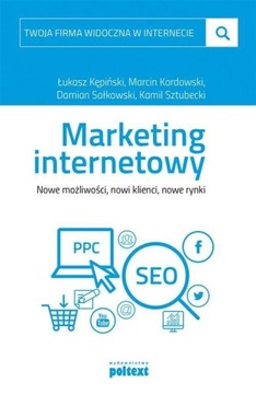 Marketing internetowy Kępiński, Nowe możliwości