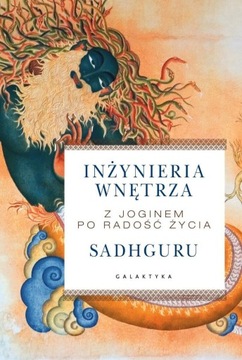 Inżynieria wnętrza Z joginem po radość życia