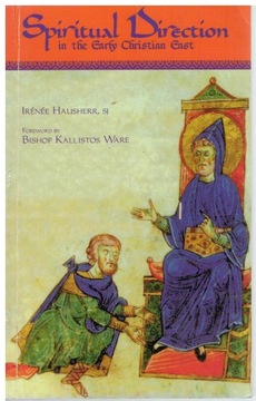 Spiritual Direction in the Early Christian East Metropolitan Anthony of