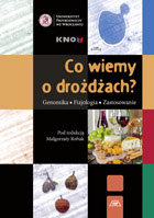 Co wiemy o drożdżach? Genomika - fizjologia -