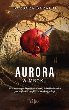 Aurora w mroku - Barbara Baraldi (e-book)