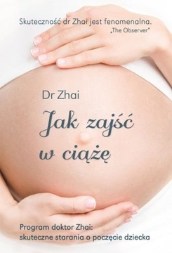 Jak zajść w ciążę Dr Zhai