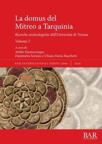 LA DOMUS DEL MITREO A TARQUINIA MASTROCINQUE..