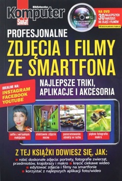KOMPUTER ŚWIAT PROFESJONALNE ZDJĘCIA I FILMY [KSIĄŻKA]