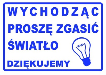 Tabliczka EKO zgaś światło folia wodoodporna ~A6