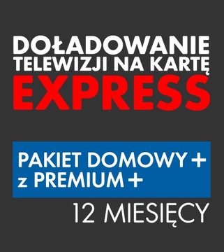 Doładowanie TNK Pakiet DOMOWY+ PREMIUM 12 MIESIĘCY