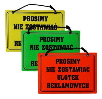 PROSIMY NIE ZOSTAWIAĆ ULOTEK REKLAM