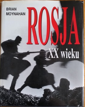 Rosja XX wieku B. Moynahan