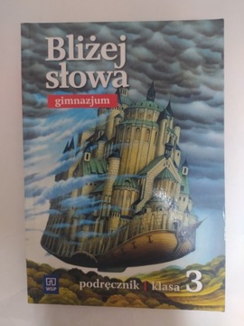 Bliżej słowa 3 podręcznik Horwarth WSiP