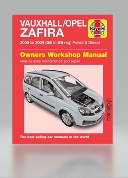 OPEL ZAFIRA B (2005-2009) INSTRUKCJA NAPRAW