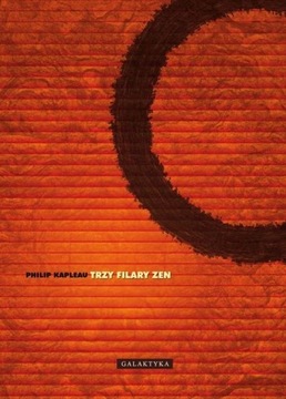 TRZY FILARY ZEN KAPLEAU PHILIP KSIĄŻKA