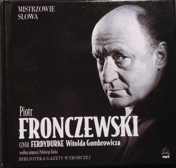 Ferdydurke Witold Gombrowicz, czyta Piotr Fronczewski
