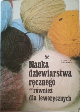 NAUKA DZIEWIARSTWA RĘCZNEGO również dla leworęcznych
