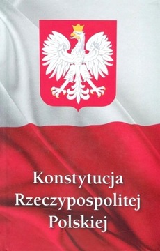 KONSTYTUCJA RZECZYPOSPOLITEJ POLSKIEJ