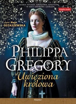 CD MP3 UWIĘZIONA KRÓLOWA GREGORY PHILIPPA
