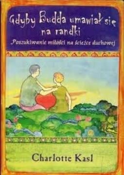 Gdyby Budda umawiał się na randki