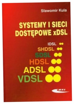 Systemy i sieci dostępowe xDSL