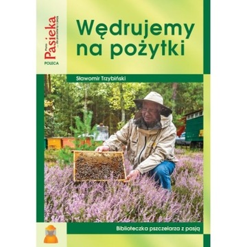 Książka - Wędrujemy na pożytki