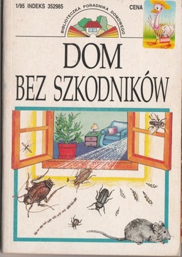 Dom bez szkodników