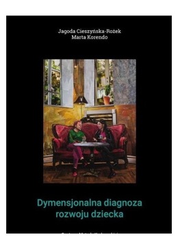 DYMENSJONALNA DIAGNOZA ROZWOJU DZIECKA - Jagoda Ci