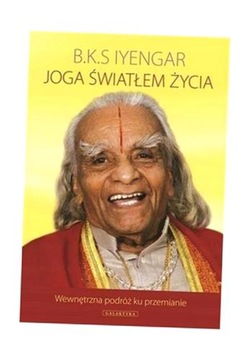 JOGA ŚWIATŁEM ŻYCIA, B.K.S.IYENGAR