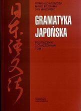 Gramatyka japońska. Podręcznik z ćwiczeniami T.1