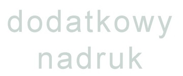 dodatkowy nadruk