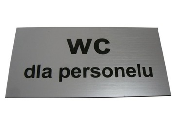 TABLICZKA informacyjna WC DLA PERSONELU 8x16cm