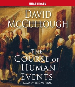 Course of Human Events - McCullough, David