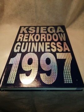 Księga Rekordów Guinnessa 1997 Praca zbiorowa