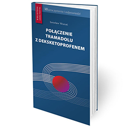 Połączenie tramadolu z deksketoprofenem Jarosław Woroń