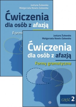 ĆWICZENIA DLA OSÓB Z AFAZJĄ formy gramatyczne AFA