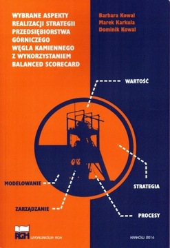 WYBRANE ASPEKTY REALIZACJI STRATEGII PRZEDSIĘBIORSTWA Z BALANCED SCORECARD