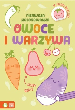 Pierwsza kolorowanka. Owoce i warzywa z nakl 2+
