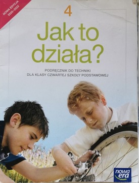 Jak to działa? 4 Podręcznik do techniki