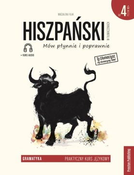 HISZPAŃSKI W TŁUMACZENIACH. GRAMATYKA 4 W.2021 MAGDALENA FILAK