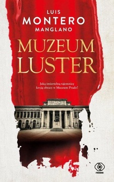 MUZEUM LUSTER, MONTERO LUIS