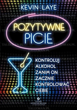 KEVIN LAYE POZYTYWNE PICIE